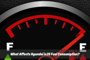 A black and white illustration of a fuel gauge with the needle pointing towards empty. Text overlay "What Affects Hyundai ix35 Fuel Consumption?"